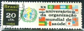 Selo postal do Brasil de 1968 Aniversário OMS - C 615 U